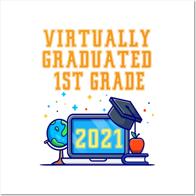 Kids Virtually Graduated 1st Grade in 2021 Wall Art by artbypond